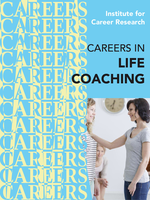 Title details for Careers in Life Coaching by Institute For Career Research - Available